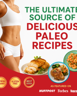 Transform Your Health with The Ultimate Paleo Recipe Collection!