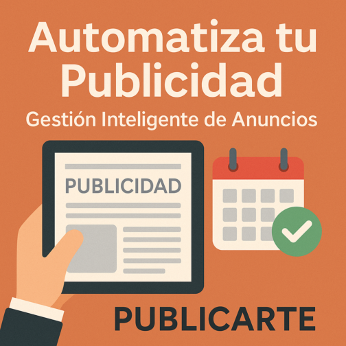 Publicarte: Automatiza y Gestiona tus Anuncios en Medios Impresos!