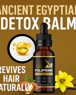 Ancient Egyptian Detox Balm Revives Hair Naturally with FoliPrime!
