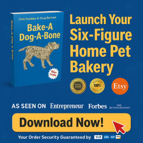 Launch Six-Figure Home Pet Bakery with Bake-A-Dog-A-Bone!
