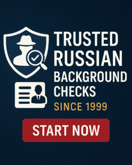 Comprehensive Background Checks in Russia by Licensed Investigators!