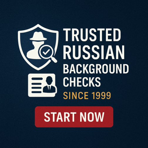 Comprehensive Background Checks in Russia by Licensed Investigators!