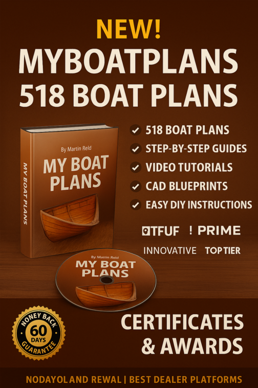 Build Your Dream Vessel: MyBoatPlans 518 – Maps, Videos & Blueprints!