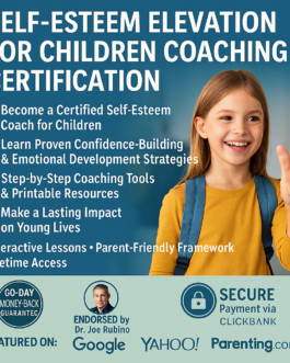 Become a Certified Child Self-Esteem Coach with Proven Tools & Training!
