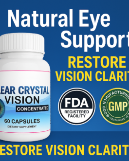 See Clearly Again with Clear Crystal Vision – Natural Eye Care That Works!