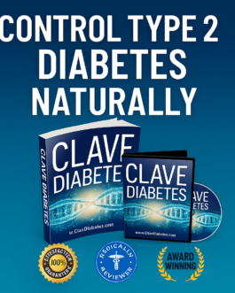 Control Type 2 Diabetes Naturally with Clave – Backed by Science!