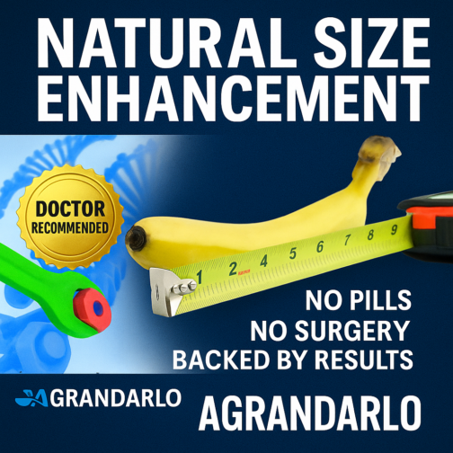 Enhance Size & Confidence Naturally with the Agrandarlo Growth Method!