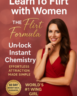 Master Instant Chemistry: Flirt Confidently with The Flirt Formula Blueprint!