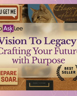 Life By Design: Build a Value Driven Legacy with Strategic Clarity!