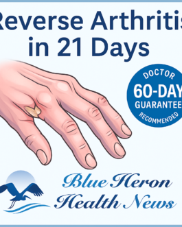 21-Day Natural Arthritis Treatment to Reverse Joint Pain Without Drugs!