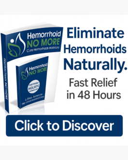 Erase Hemorrhoids Naturally with This 5-Step Holistic Cure!