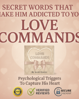 Make Him Emotionally Addicted Using Secret Love Phrases That Work!