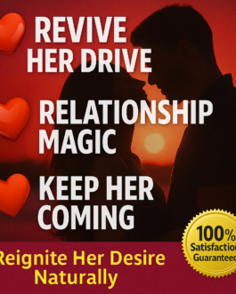 Reignite Her Desire and Rebuild Intimacy Without Begging or Pressure!