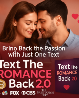 Bring Back The Romance With Just One Text – Discover the Secret Now!