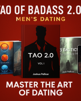 Tao Of Badass 2.0 – Ascend with Confidence & Charisma!