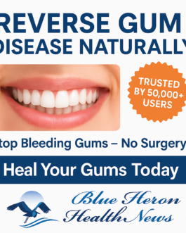 Reverse Gum Disease Naturally – Heal Bleeding Gums Without Surgery!