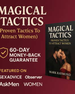 Magical Tactics: Master Psychological Attraction & Magnetism Today!