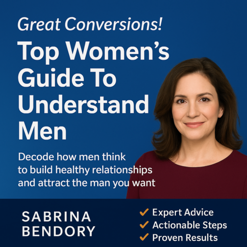 Understand Men Faster—Build Healthier, Happier Relationships!