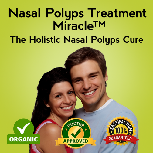 Naturally Eliminate Nasal Polyps and Breathe Freely Again—No Surgery Needed!