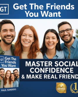 Master Social Confidence and Make Real Friends That Last!