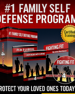 Family Survival Self Defense You Can Trust and Rely On!