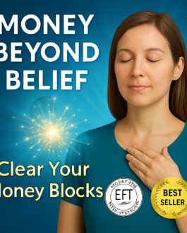 Money Beyond Belief: Clear Limiting Money Blocks & Activate Abundance!
