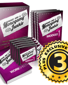 Make Him a Monogamy Junkie – Unlock His Commitment Instinct!