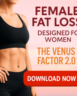 Transform Your Body Naturally with The Venus Factor 2.0 Plan!