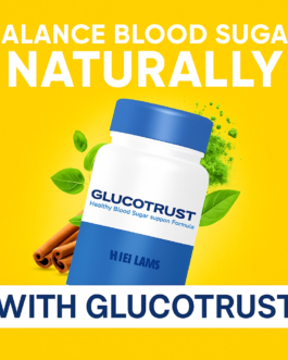 Balance Blood Sugar Naturally with GlucoTrust – The Trusted Formula!