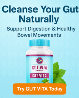 Transform Your Digestion Naturally With GUT VITA’s Gut-Cleansing Power!