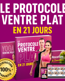 Le Protocole Ventre Plat : La Méthode Française Qui Cible les Graisses Abdominales!