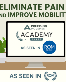 Eliminate Pain and Move Freely with Precision Mobility Programs!