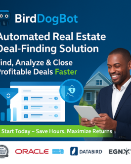 Automated Real Estate Deal-Finding—Scan, Filter, Profit Faster with BirdDogBot.!