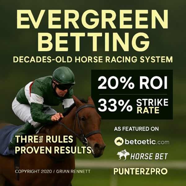 Evergreen Betting: Proven Horse Racing Strategy for Consistent Profits!