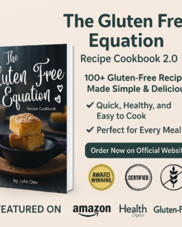 Gluten Free Equation 2.0 — 100+ Tasty Recipes in 30 Min or Less!