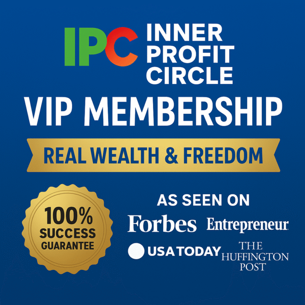 Join Inner Profit Circle VIP — Unlock Proven Systems for Success!