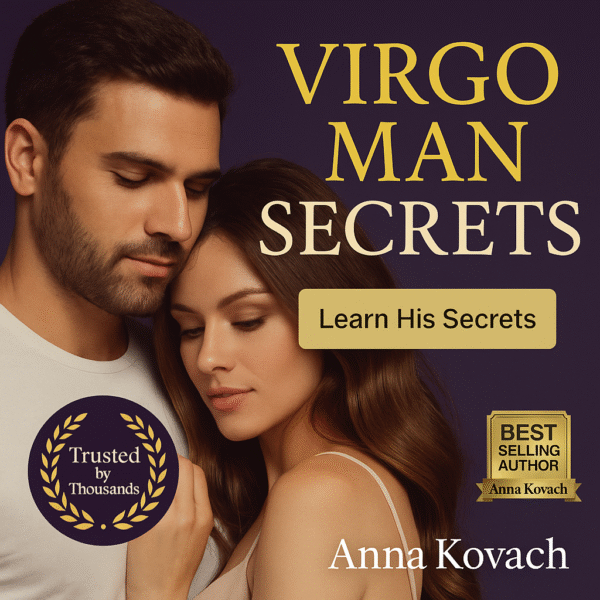 Decode the Virgo Man’s Mind and Win His Devotion!