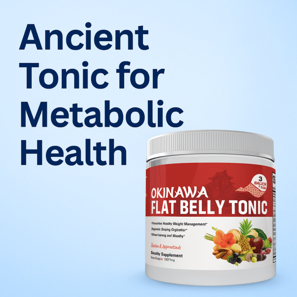 Revitalize Your Body Naturally with Okinawa’s Plant-Powered Fat-Burning Tonic!