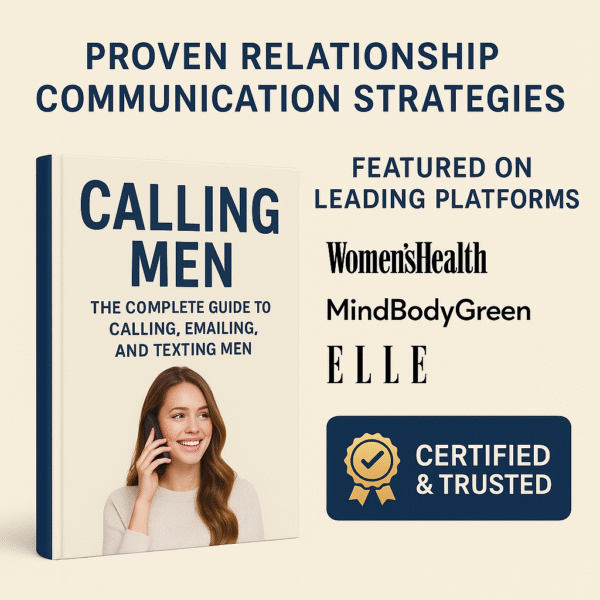 Calling Men: Communicate With Confidence and Keep Him Hooked!