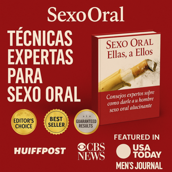 Domina el Placer Masculino: Descubre las Técnicas Orales que Funcionan!