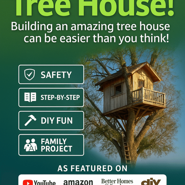 Transform Your Backyard with the Ultimate Treehouse Guide — Build With Confidence!!!