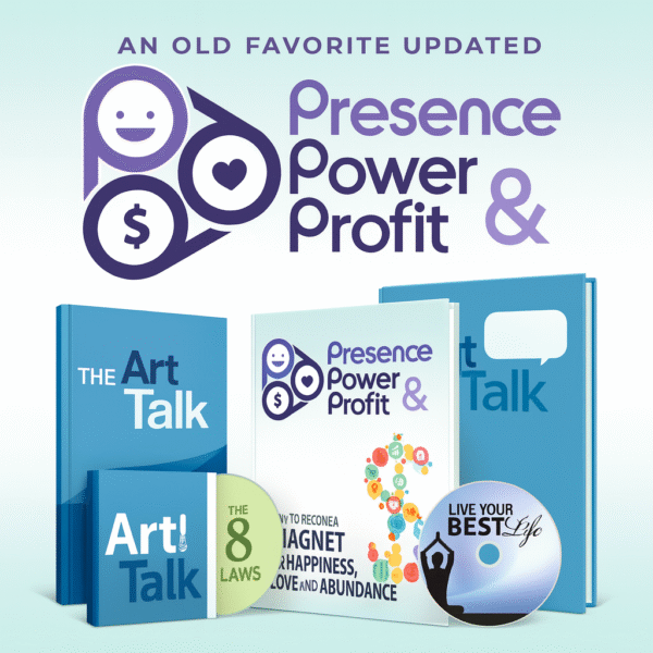 Presence Power & Profit: Achieve Breakthrough—Confidence, Career, Relationships!